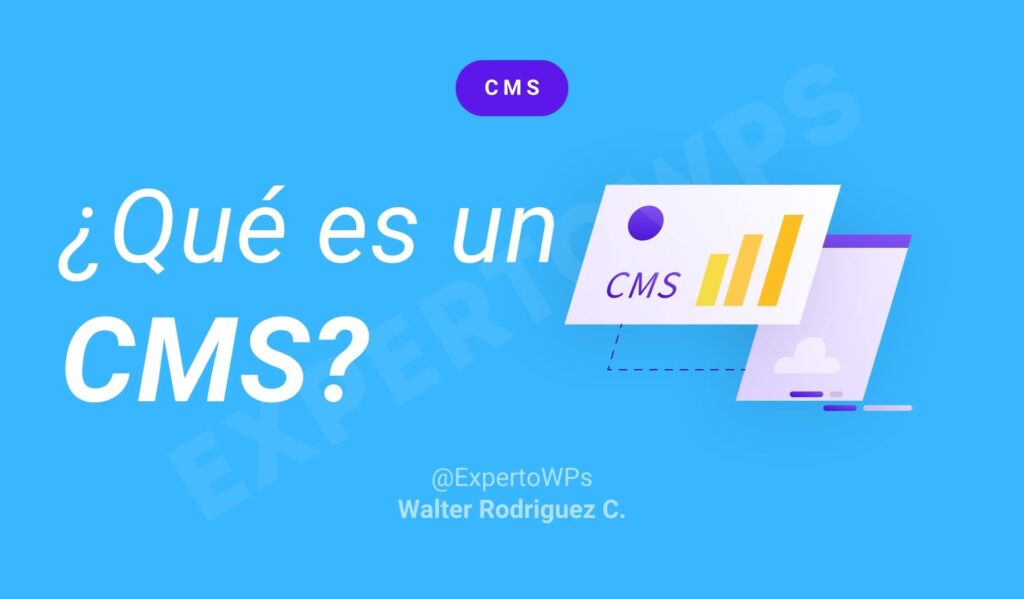 ¿Qué es un CMS?