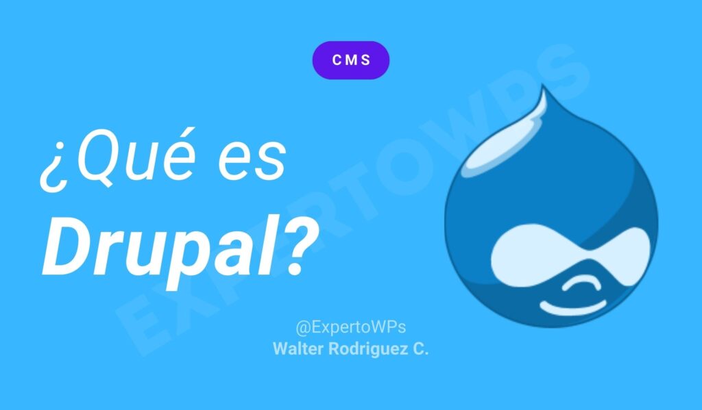 ¿Qué es Drupal y para qué sirve?